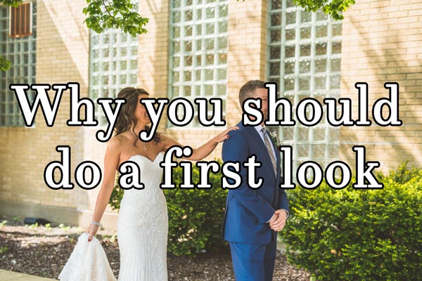 Why you should do a first look